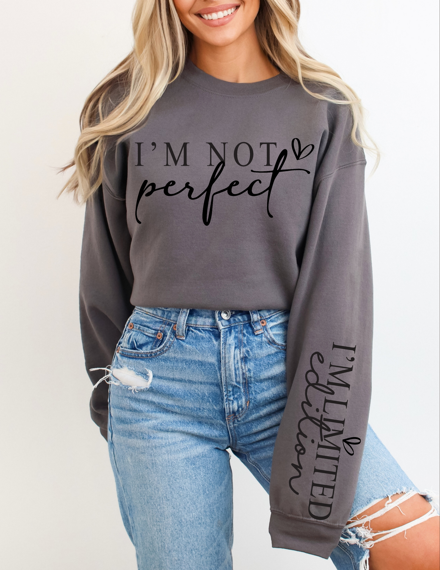 I am not Perfect, I'm Limited Edition w/Sleeve Option DTF Transfer