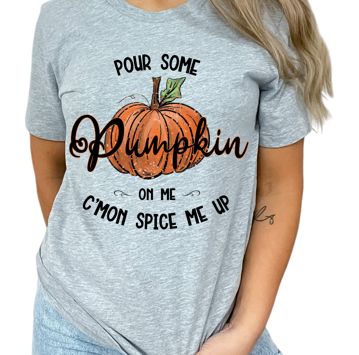 Pour Some Pumpkin On Me, Spice Me Up DTF Transfer